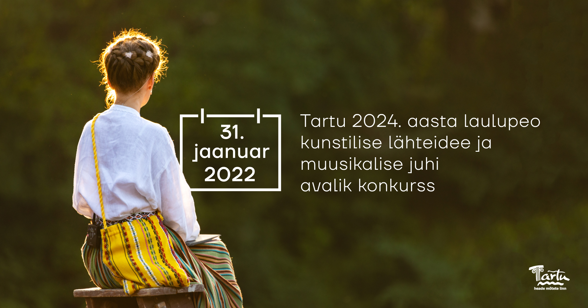 Tartu-2024.-a-laulupeo-kunstilise-lahteidee-ja-muusikalise-juhi-avalik-konkurss-1